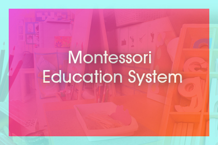 Module 1: Montessori Education System 